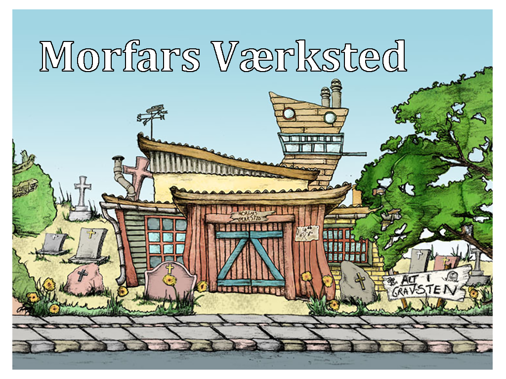Morfars Værksted